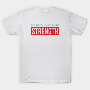 Boxing Motivation Find Your Strength T-Shirt